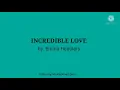 Download Lagu Incredible love by Emma Heesters