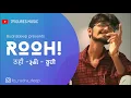 Roohi - Rudradeep | Official Song | Hindi song | Hiphop X Dancehall Song