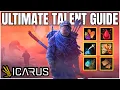Icarus Best Talent Walkthrough Don t Waste Points Console Edition