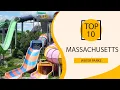 Top 10 Best Water Parks in Massachusetts USA - English
