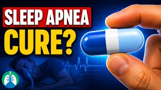 Take This One Pill to Cure Sleep Apnea?