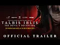 Official Trailer - Talbis Iblis | Di Pawagam 20 Oktober 2022