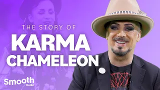 The Story of 'Karma Chameleon', told by Boy George | Smooth Radio