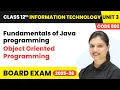 Object Oriented Programming - Fundamentals of Java programming Class 12 IT Unit 3 Code 802 Part B