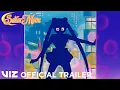 Official Trailer Sailor Moon The Complete First Season VIZ