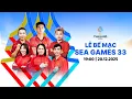 🔴TRỰC TIẾP: LỄ BÊ MẠC - SEA GAMES 33 | FPT BÓNG ĐÁ VIỆT