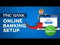 PNC Bank Online Banking Tutorial Complete Setup Guide for Beginners 2025