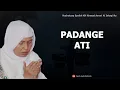 Download Lagu Hal Yang Bisa Membuat PADANG ATI - KH Ahmad Asrori Al Ishaqi