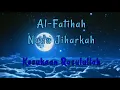 Download Lagu 7x | Surah Al-Fatihah | Nada Jiharkah kesukaan Rasulullah