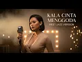 Lagu KALA CINTA MENGGODA - CHRISYE || BEST JAZZ VERSION (COVER)