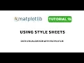 Matplotlib Tutorial 15 Using Style Sheets