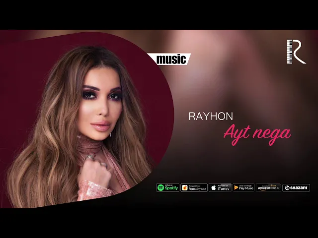 Download MP3 Rayhon - Ayt nega | Райхон - Айт нега (AUDIO)