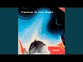 Lagu Forever In The Night