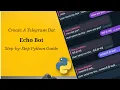 Build Your First Telegram Echo Bot with Python Get Bot Token from BotFather L-3