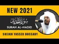 Download Lagu Surah Al-Hadid (THE IRON) | Sheikh Yasser Dossary