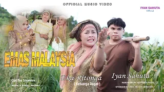 iyan sahuta ft eka ritonga keluarga ragat emas malaysia official music video