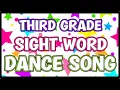 Third Grade Sight Word Dance Song Complete List