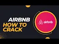 Airbnb Interview Experience How to crack Airbnb