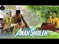Download Lagu ALAMATE ANAK SHOLEH||Live In Andungsari Bondowoso||AL BAROKAH ALASTENGAH