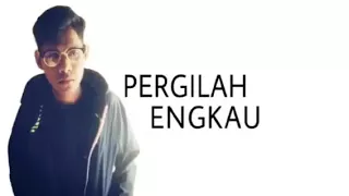 Download FIZIE SHAFIE |PERGILAH ENGKAU MP3