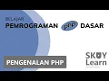 PENGENALAN PHP - Belajar Pemrograman PHP DASAR