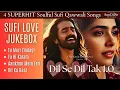 Lagu Dil Se Dil Tak : Sufi Love Jukebox  दिल से दिल तक   دل سے دل تک  Soulful and Heart-touching Qawwalis