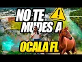 NO TE MUDES A OCALA FLORIDA Lo que nadie te cuenta de vivir aqui