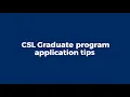 CSL Live Q A - CSL graduate program application tips