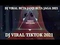DJ BETA JANJI BETA JAGA YG LAGI VIRAL 2021 NIE.