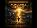 Nginqobele Jehovah