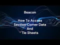 How to Access Section Corner Data and Tie Sheets - Beacon GIS