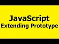 Javascript Tutorial - Extending the Prototype