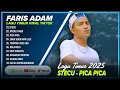 Download Lagu STECU STECU - FARIS ADAM FULL ALBUM TERBAIK | NYONG TIMUR | LAGU TIMUR TERBARU 2025