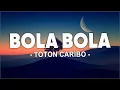 Download Lagu Toton Caribo - Bola Bola (Lirik) Lagu Timur 2024