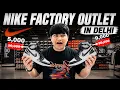 I Went to Nike Factory Outlet Delhi 2026 The Discounts Were INSANE 50 OFF Jordans Sneakers