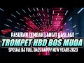 Download Lagu DJ TROMPET SELAMAT ULANG TAHUN BOS MUDA- DJ TEMBAK LANGIT FULL BASS TERBARU 2023 HAPPY NEW YEARS