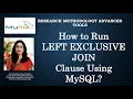 23 How to Run LEFT EXCLUSIVE JOIN Using MySQL mysql sql left join exclusive join tables