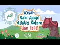 Download Lagu Kisah Nabi Adam AS dan Iblis - Kartun Anak Muslim Indonesia