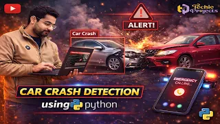 Car Crash Detection using Python Machine Learning Projects