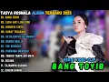 Download Lagu TASYA ROSMALA ~ BANG TOYIB - LUKA HATI LUKA DIRI - BIRUNYA CINTA || OM ADELA FULL ALBUM TERBARU 2025
