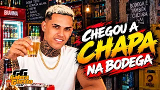 Chegou A Chapa - Ao Vivão na Bodega