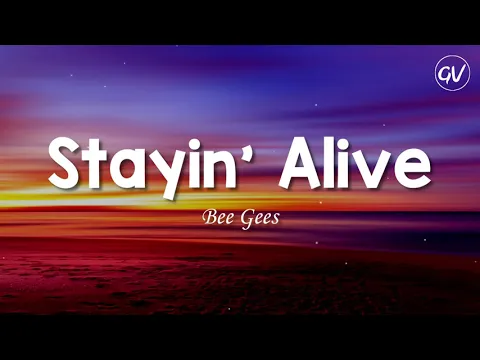 Download MP3 Bee Gees - Stayin' Alive [Lyrics]