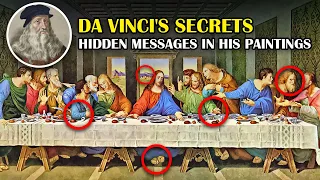 secrets of the last supper what did da vinci really hide in his masterpiece