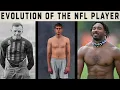 Evolution of the NFL Player NFL Explained