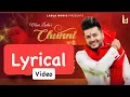 Download Lagu Chunni Lyrical Video || Mani Ladla || Ladla Music 2023