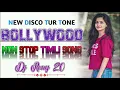 Lagu New Timli Song 2025-26 || Non Stop Bollywood Disco Tur Tone || Dj Rony 2.0   #2025-26