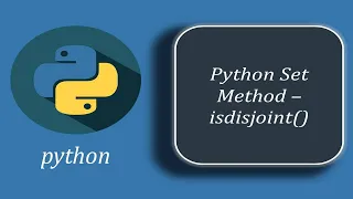 Python Set Method - isdisjoint