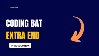 Coding Bat - extraEnd Solution Java