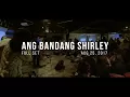 [CebuScene] Ang Bandang Shirley - Ang Bandang Shirley CEBU TOUR (FULL SET) [08-25-2017]