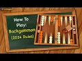 How to play Backgammon 2024 Rules
